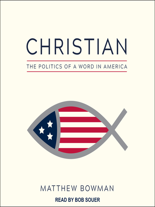 Title details for Christian by Matthew Bowman - Available